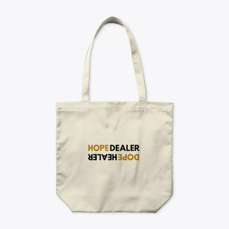 Hope Dealer Dope Healer