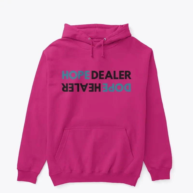 Teal Hope Dealer Dope Healer