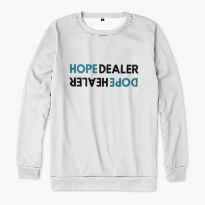 Teal Hope Dealer Dope Healer