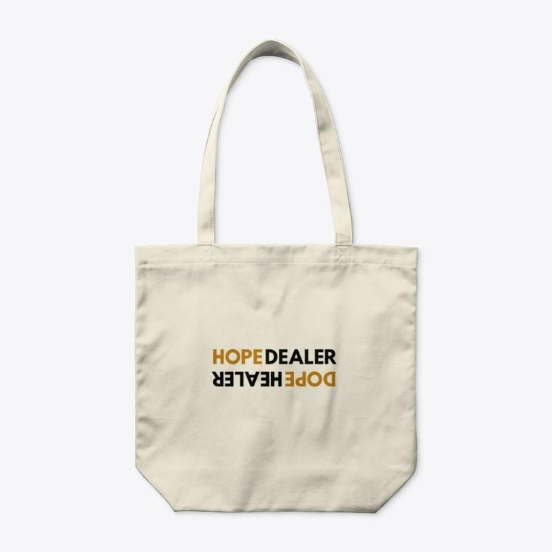 Hope Dealer Dope Healer